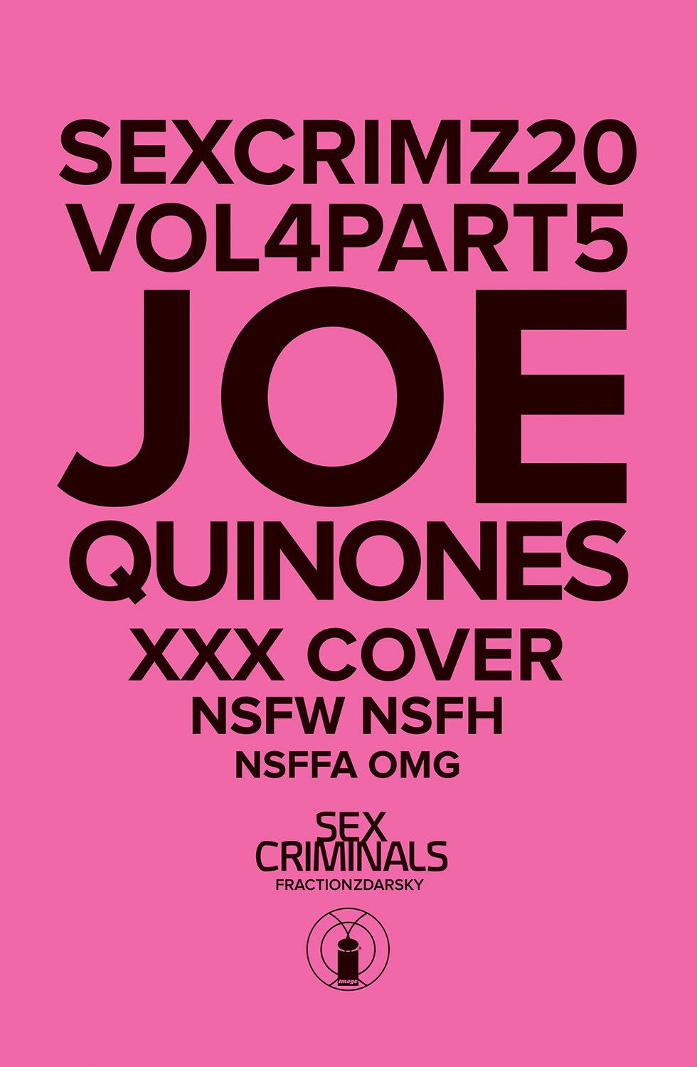 SEX CRIMINALS #20 XXX JOE QUINONES VAR (MR) – Comics Games And Coffee