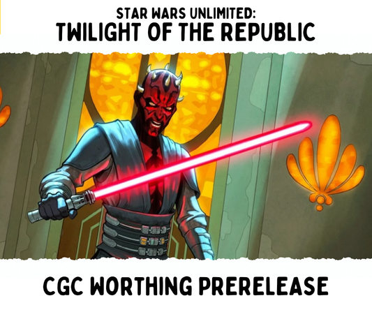 Star Wars Unlimited: Twilight of the Republic - Worthing Pre-Release (03/11/2024 11AM)