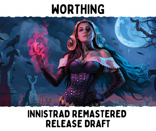 Worthing: Innistrad Remastered Release Draft - Fri 24th January @ 6pm