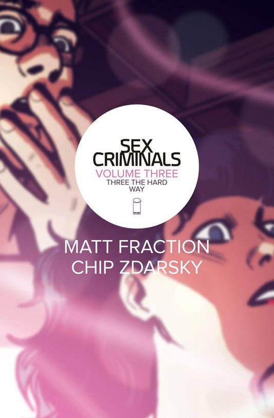 SEX CRIMINALS TP VOL 03 THREE THE HARD WAY (MR) COVER