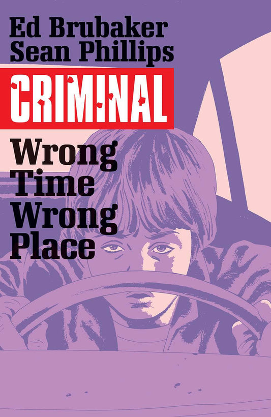 CRIMINAL TP VOL 07 WRONG TIMEWRONG PLACE (MR) COVER