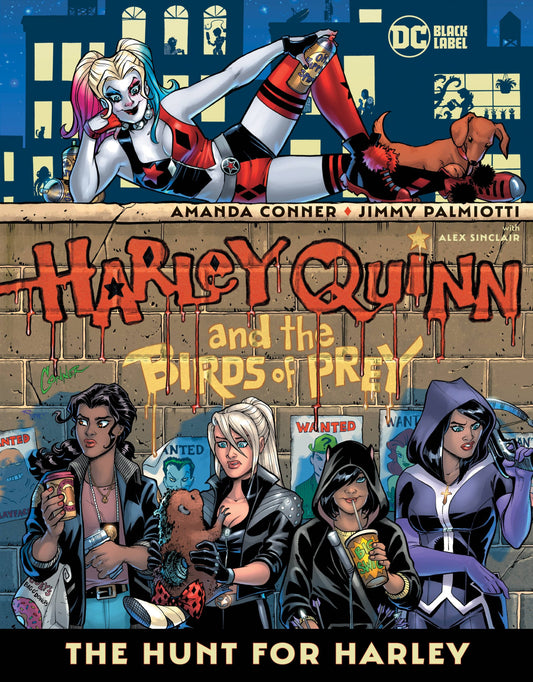 HARLEY QUINN & THE BIRDS OF PREY HUNT FOR HARLEY HC