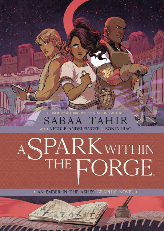 SPARK WITHIN FORGE EMBER IN THE ASHES OGN HC VOL 02